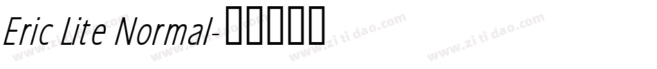 Eric Lite Normal字体转换